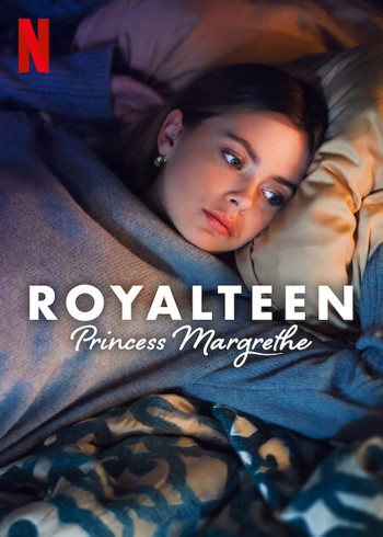 Royalteen: Công chúa Margrethe (Royalteen: Princess Margrethe) [2023]